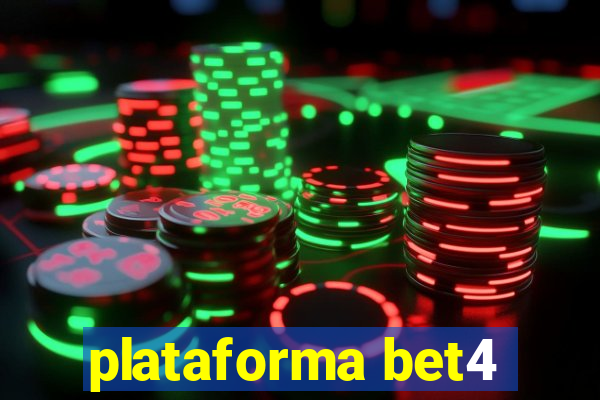 plataforma bet4